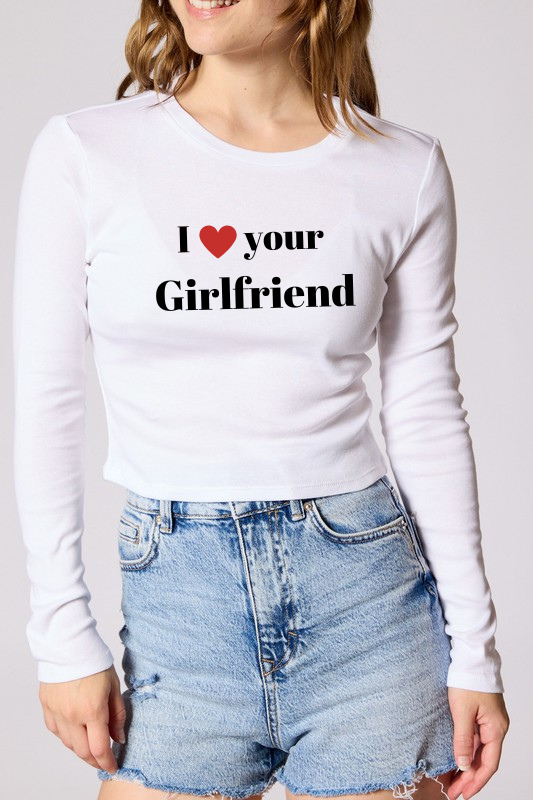 I love your Girlfriend