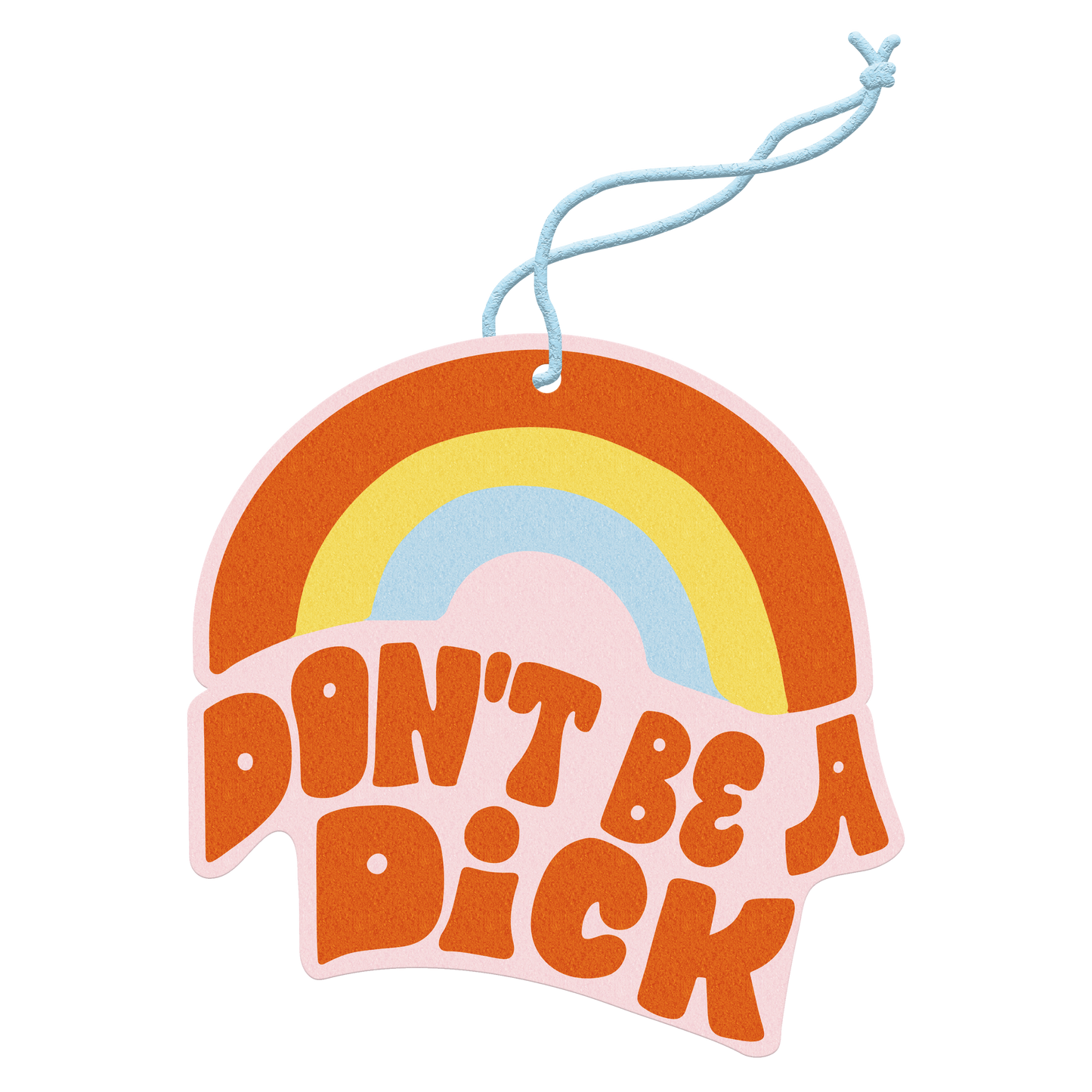 Don't Be A Dick Air Freshener