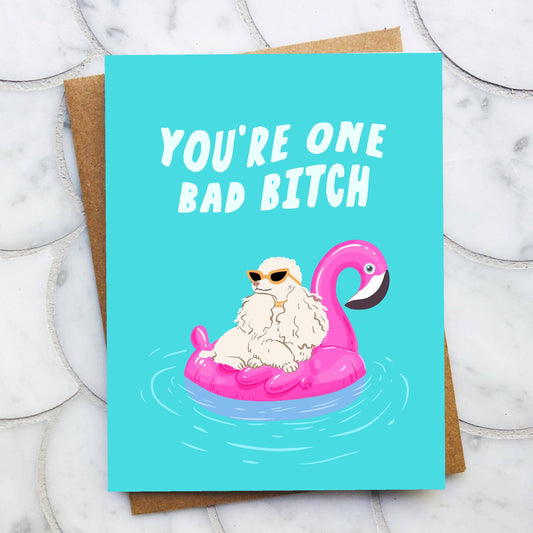 Bad B*tch Congratulations Card