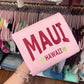 Maui